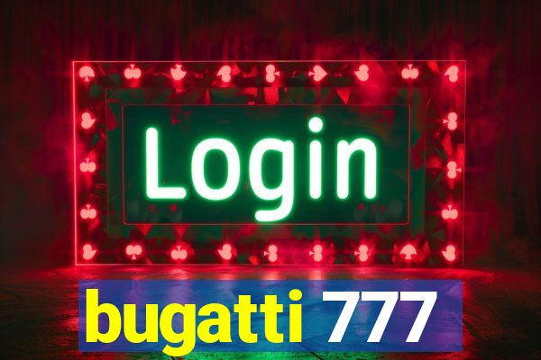 bugatti 777